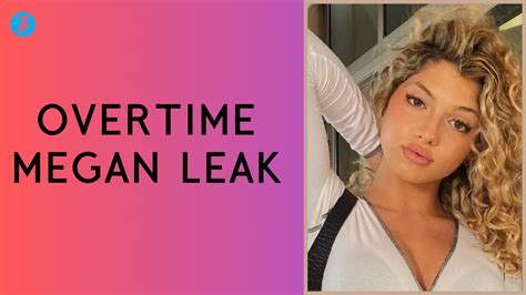 overtime.megan leaked videos|OVERTIME MEGAN LEAKED TWITTER VIDEO